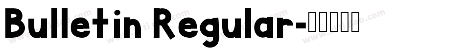Bulletin Regular字体转换